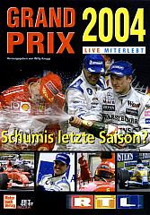 Rennsport-B?cher - Grand Prix 2004 <BR>Live miterlebt