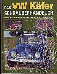 Auto B?cher - Das VW K?fer Schrauberhandbuch                    