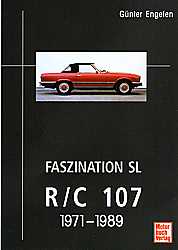 Auto Bcher - Faszination SL R/C 107 1971-1989                  