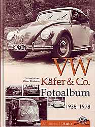 Auto B?cher - VW K?fer & Co. Fotoalbum 1938-1978