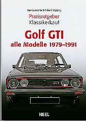 Auto B?cher - Praxisratgeber Klassikerkauf: Golf GTi            