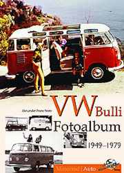 Motorrad Bcher - VW Bulli Fotoalbum 1949-1979