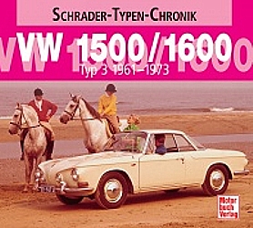 Auto B?cher - VW 1500/ 1600 Typ 3 1961-1973                     