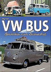 Auto B?cher - VW Bus- Geschichten einer Leidenschaft            