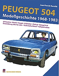 Auto Bcher - Peugeot 504. Modellgeschichte 1968-1983           