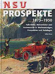Motorrad B?cher - NSU Prospekte 1873- 1930                          