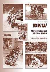 Motorrad B?cher - DKW- Motorradsport 1920 - 1939