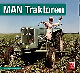 Bcher Traktoren + Baumaschinen - Schrader-Typen-Chronik-MAN Traktoren              