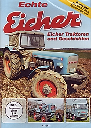 DVD's - Echte Eicher- Eicher Traktoren und Geschichte