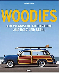 Auto Bcher - WOODIES - Amerikanische Autotrume                